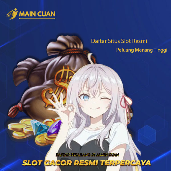 MAINCUAN - Daftar Situs Slot Resmi Peluang Menang Tinggi JP Maxwin Hari Ini